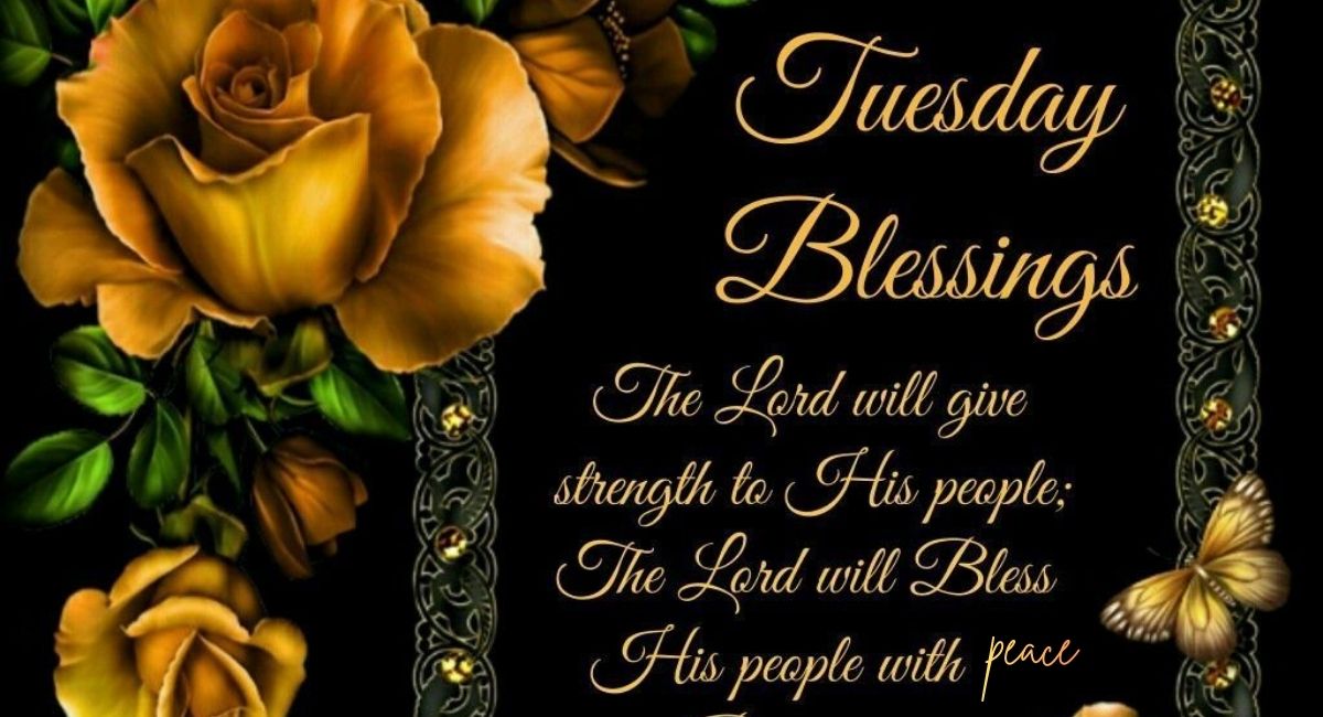 130-beautiful-tuesday-blessings-prayers-and-wishes-for-a-wonderful-day.