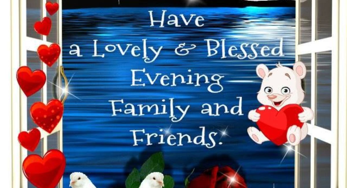 good-evening-blessings-for-family-friends-and-loved-ones