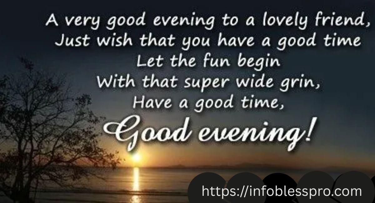 happy-good-evening-wishes-with-images-to-cheer-up-your-day-and-brighten-the-mood.