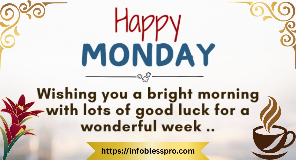 Positive Monday Blessings Quotes