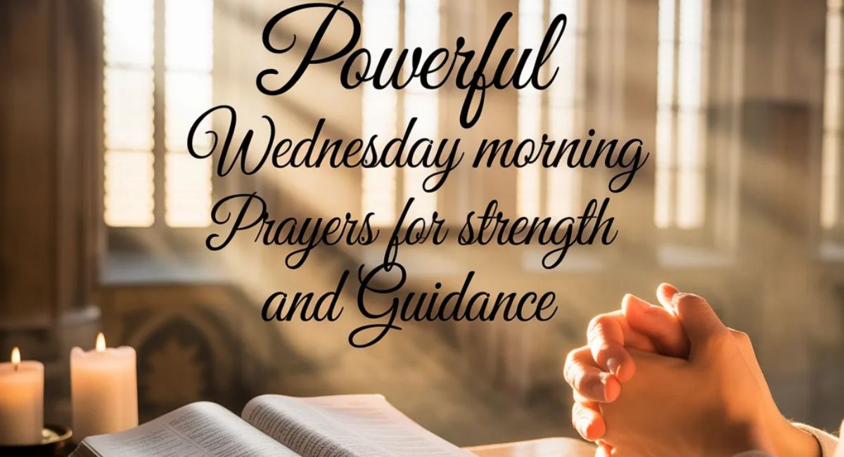 powerful-wednesday-morning-prayers-for-strength-and-guidance