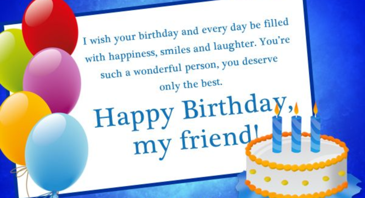 150-happy-birthday-wishes-for-friend-heartfelt-funny-short-and-inspirational-messages