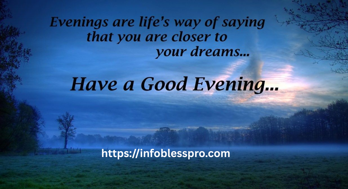 180-good-evening-blessings-quotes-prayers-and-images-to-end-your-day