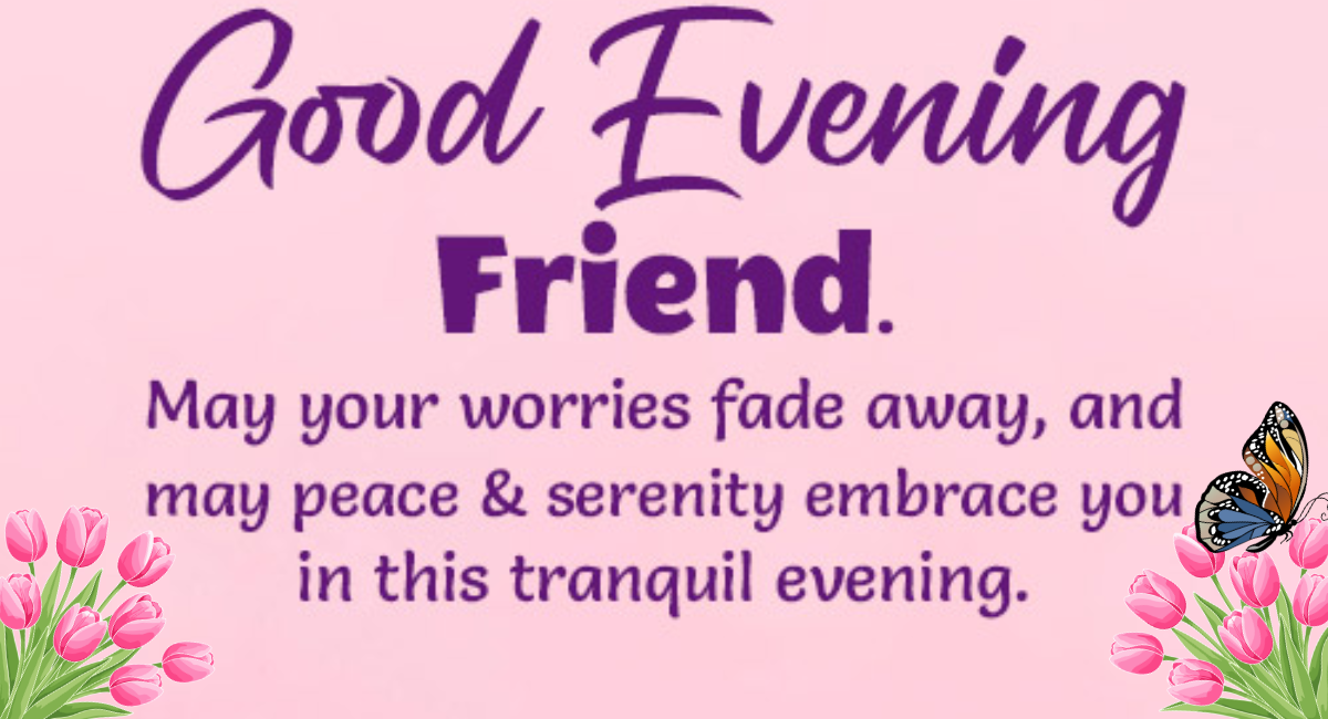 good-evening-blessings-for-friends-and-loved-ones