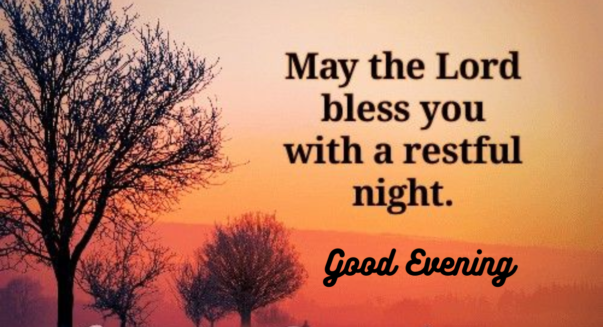 have-a-good-evening-blessings-and-final-wishes.